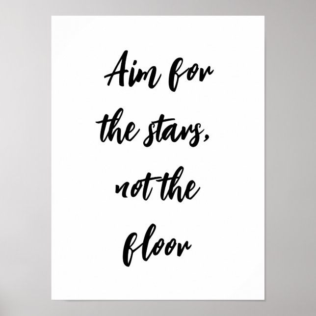 Aim for the stars, not the floor bathroom poster (Front)