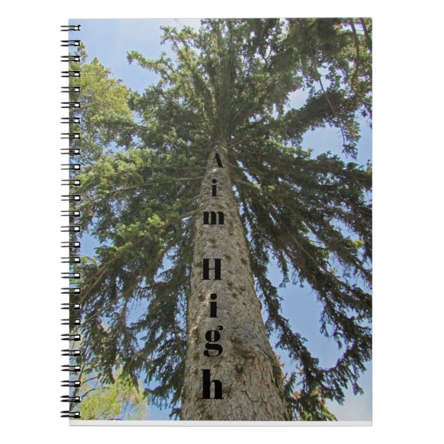 Aim High Pine Tree Photo Inspirational Message Notebook (Front)