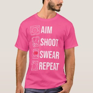 Aim Shoot r Repeat Funny Pool Billiard Player T-Shirt