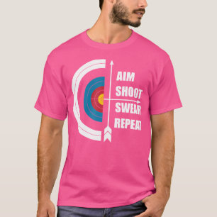 Aim Shoot r Repeat Hunter Archery T-Shirt