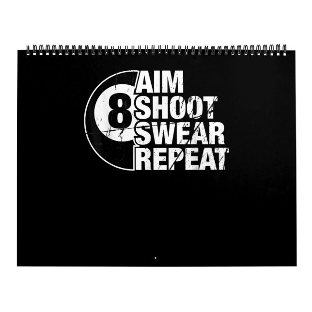 aim shoot swear repeat 8 ball pool billiards playe calendar (Cover)