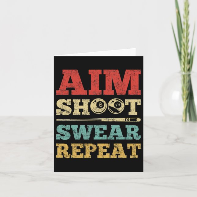 Aim Shoot Swear Repeat 8 Ball Pool Player Billiard Card (Front)