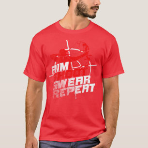 Aim Shoot Swear Repeat Archery Archer Gift  T-Shirt