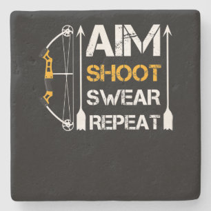 Aim Shoot Swear Repeat Archery Gift Hobby Stone Coaster