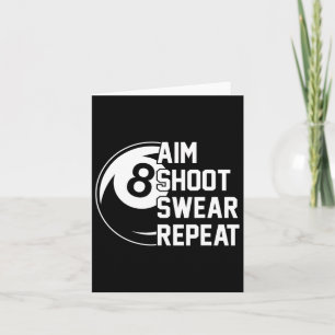 Aim Shoot Swear Repeat Funny Pool Card
