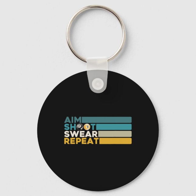 Aim Shoot Swear Repeat Pool Billiards Player Snook Key Ring (Front)