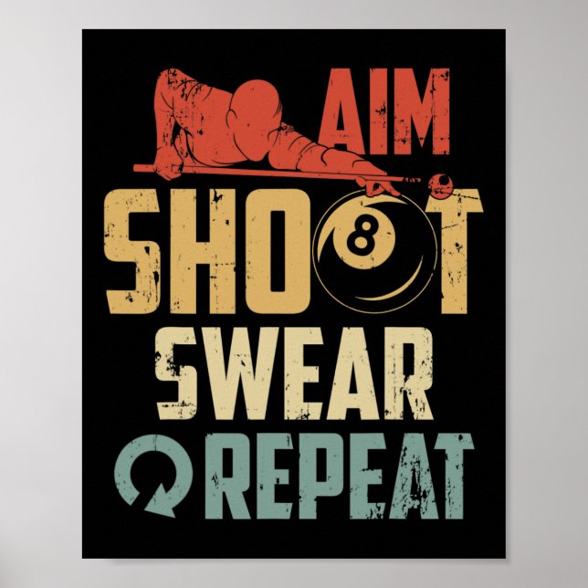 Aim Shoot Swear Repeat  Poster (Front)