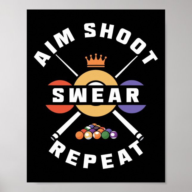 Aim Shoot Swear Repeat  Poster (Front)