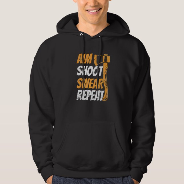 Aim Shoot Swear Repeat Quote For Your Axe Throwing Hoodie (Front)