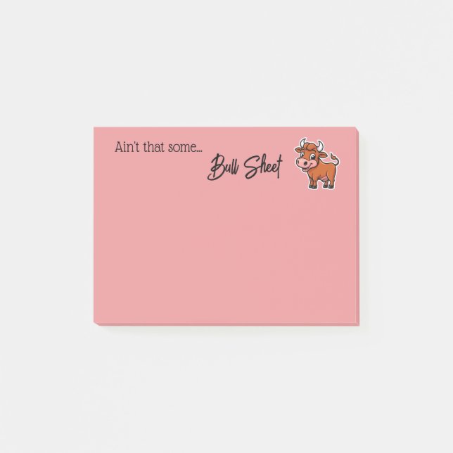 Ain’t That Some Bull Sheet Snarky Funny Quote Post Post-it Notes (Front)