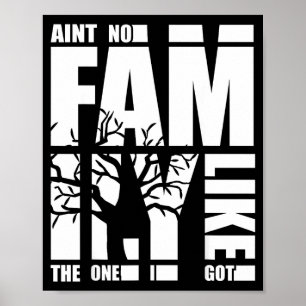 Ain't family like the one got funny family reunion poster