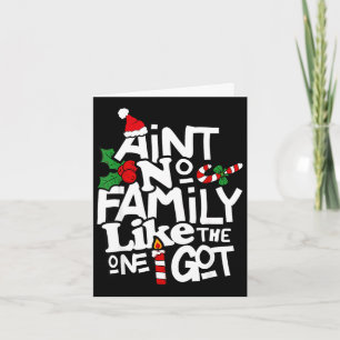 Ain't family like the one got matching family card