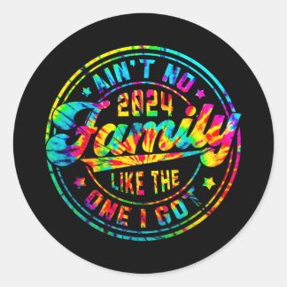 Ain't family like the one got matching family classic round sticker