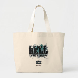Ain't Hell Tote Bag