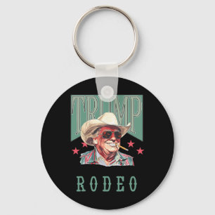 Ain't My First Rodeo Western Cowboy Funny Trump Sh Key Ring