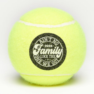 Ain't No Family Like Humour Fun Birthday Party Coo Tennis Balls