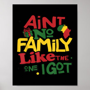 Aint No Family Like The One I Got Family Reunion M Poster