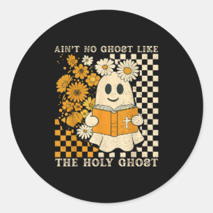 Ain't No Ghost Like Ghost Christian Floral Ghost H Classic Round Sticker