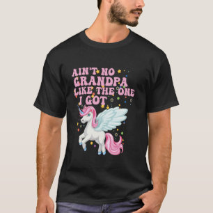 Ain't No Grandpa Like The One I Got For Kids Unico T-Shirt