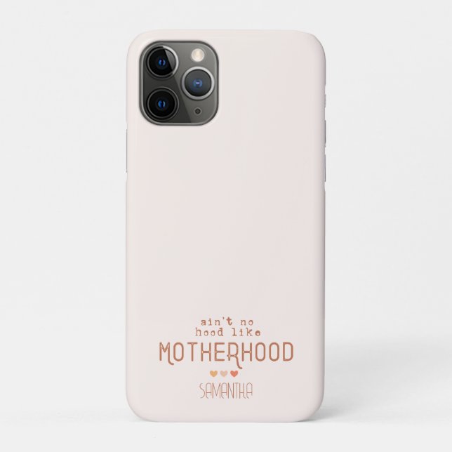 Ain't No Hood Like Motherhood Case-Mate iPhone Case (Back)