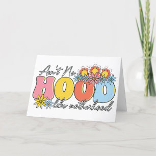 Ain't No Hood Like Motherhood Funny Mother's Day Holiday Card