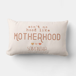Aint No Hood Like Motherhood Lumbar Cushion