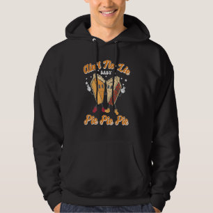 Ain't No Lie Baby Pie Pie Pie Pumpkin Funny Thanks Hoodie