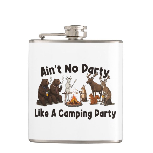 Ain't No Party Like A Camping Party Hip Flask (Front)