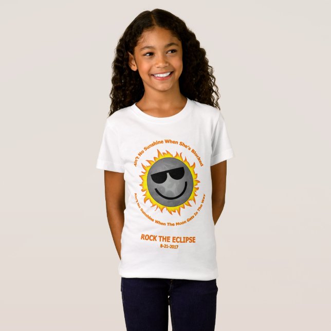 Ain't No Sunshine Girls Eclipse Shirt (Front Full)