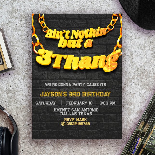 Ain't Nothin but a 3 Thang - Hip Hop Invitation (Creator Uploaded)