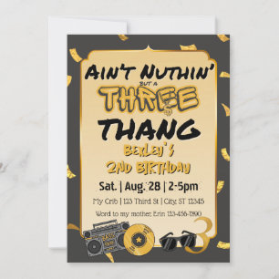 Aint' Nuthin' but a 3 Thang 3rd Birthday Invitation