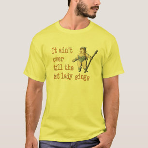 Ain't Over T-Shirt