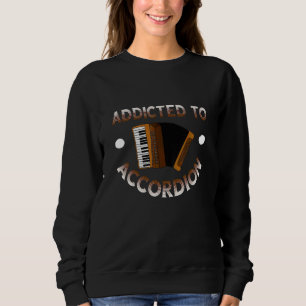 Air Accordion Addicted Player Accordionist Polka M Sweatshirt