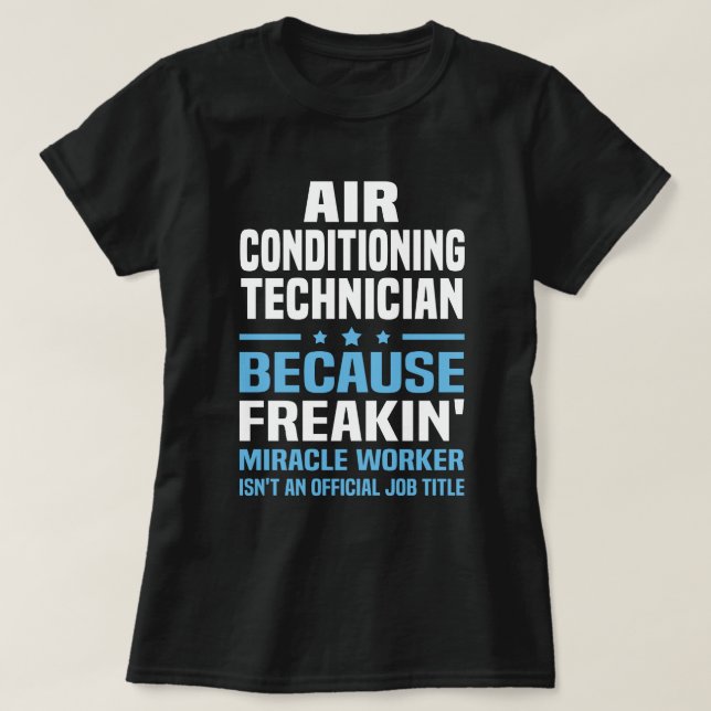 Air Conditioning Technician T-Shirt (Design Front)