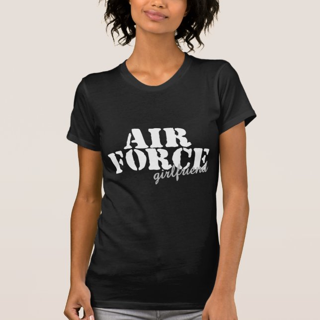 Air Force Girlfriend T-Shirt (Front)