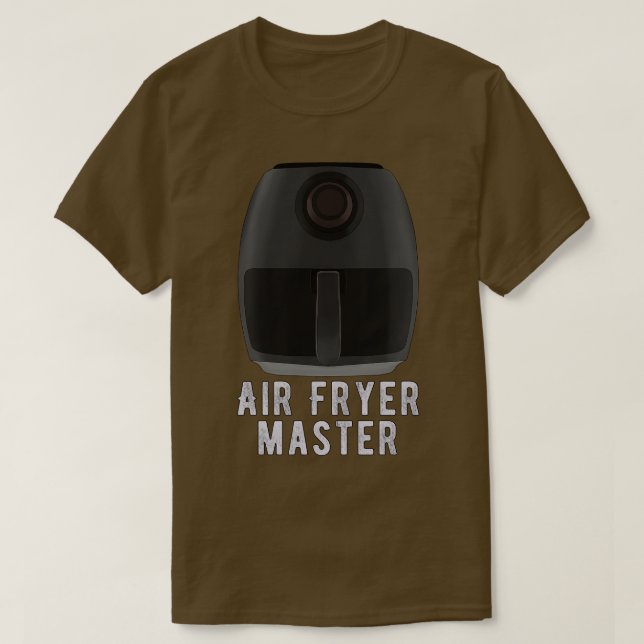 Air Fryer Master T-Shirt (Design Front)