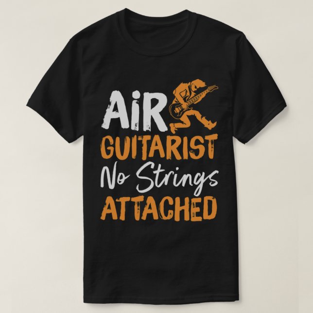 Air Guitarist No Strings Attached Dad Guitar And B T-Shirt (Design Front)