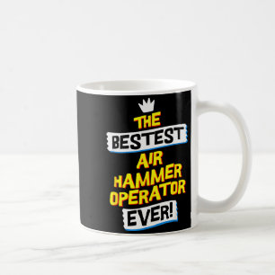 Air Hammer Operator, Funny Job Occupation Coffee Mug