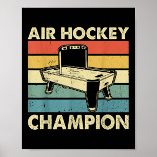 Air Hockey Champion - Air Hockey Player Air Hockey Poster