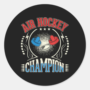 Air Hockey Champion T-shirt.png Classic Round Sticker