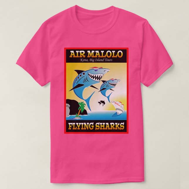 Air Malolo Flying Sharks Big Island Tours T-Shirt (Design Front)