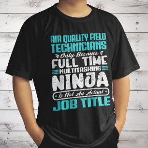 Air Quality Field Technicians Job Title Profession T-Shirt