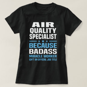 Air Quality Specialist T-Shirt