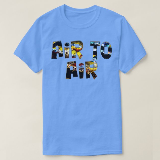 Air To Air T-Shirt (Design Front)