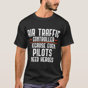 Air Traffic Control Joke T-Shirt