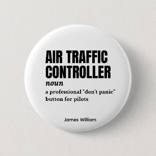 Air Traffic Controller – Aviation Humour Definitio 6 Cm Round Badge