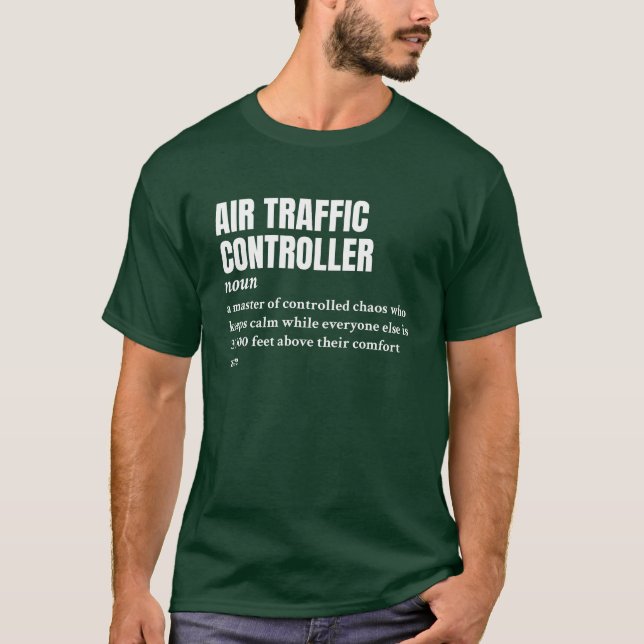 Air Traffic Controller – Aviation Humour Definitio T-Shirt (Front)