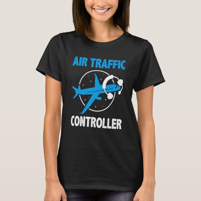 Air Traffic Controller Flight Control Expert Air M T-Shirt (Front)