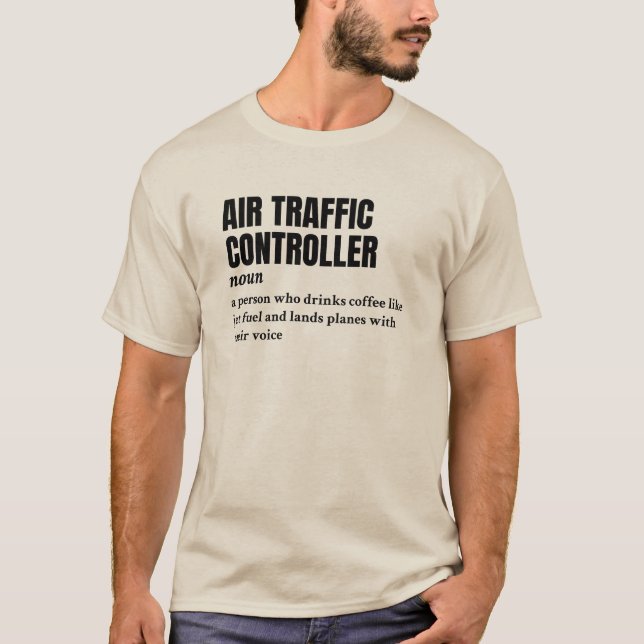 Air Traffic Controller – Funny Definition T-Shirt (Front)