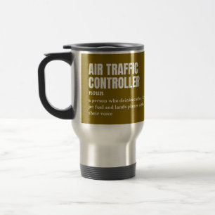 Air Traffic Controller – Funny Definition Travel Mug